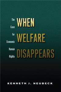When Welfare Disappears