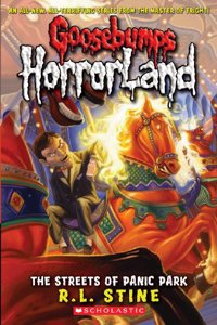 Streets of Panic Park (Goosebumps Horrorland #12)