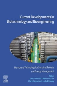 Current Developments in Biotechnology and Bioengineering