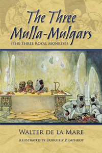 The Three Mulla-Mulgars (the Three Royal Monkeys)