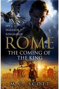 Rome: The Coming of the King