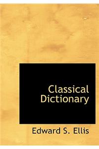 Classical Dictionary