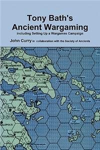 Tony Bath's Ancient Wargaming