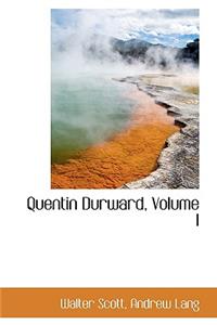 Quentin Durward, Volume I