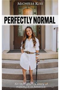 Perfectly Normal