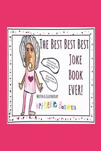 Best Best Best Joke Book Ever