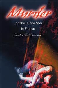 Murder on the Junior Year in France