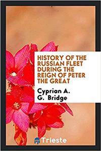 History of the Russian fleet during the reign of Peter the Great