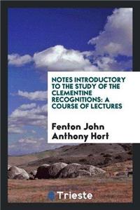 Notes Introductory to the Study of the Clementine Recognitions