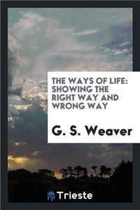 The Ways of Life