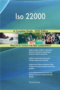 Iso 22000 A Complete Guide - 2020 Edition