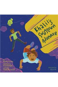 Khalil's Swagtown Adventure