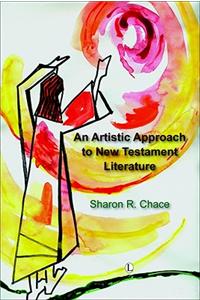 N Artistic Approach to New Testament Literature