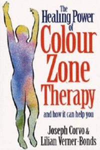 The Healing Power of Colour-zone Therapy