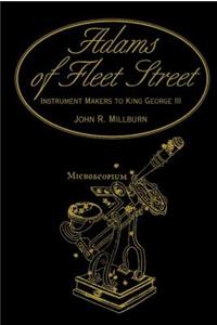 Adams of Fleet Street, Instrument Makers to King George III