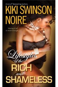 Lifestyles Of The Rich And Shameless