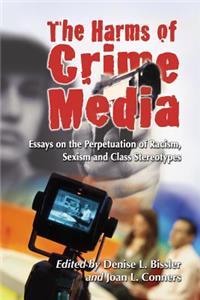 Harms of Crime Media