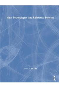 New Technologies and Reference Services