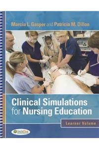 Clinical Simulations for Nursing Education: Learner Volume