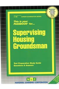 Supervising Housing Groundsman