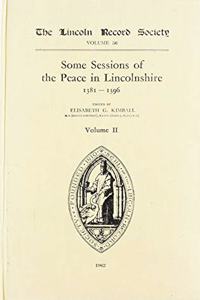 Records of Some Sessions of the Peace in Lincolnshire, 1381-1396