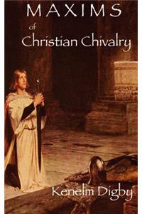 Maxims of Christian Chivalry
