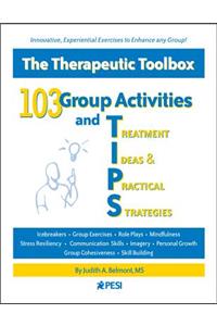 103 Group Activities and Treatment Ideas & Practical Strategies (Tips)