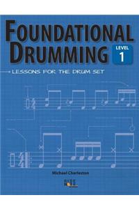 Foundational Drumming, Level 1