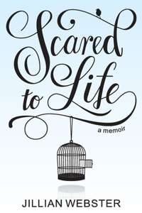 Scared to Life