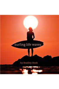 Surfing Life Waves