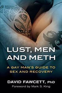 Lust, Men, and Meth