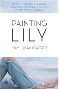 Painting Lily