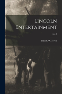 Lincoln Entertainment; no. 1