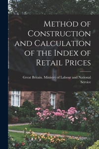 Method of Construction and Calculation of the Index of Retail Prices