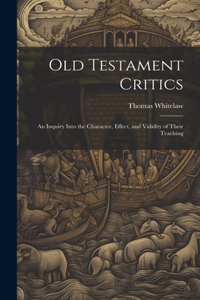 Old Testament Critics