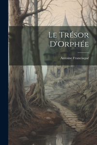 Trésor D'Orphée