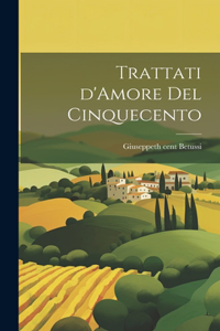 Trattati d'Amore del Cinquecento