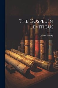 Gospel In Leviticus