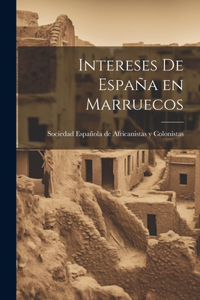 Intereses de España en Marruecos