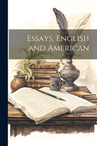 Essays, English and American