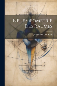 Neue Geometrie Des Raumes