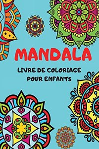 MANDALA Livre De Coloriage Pour Enfants