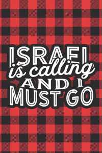 Israel Is Calling And I Must Go