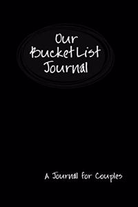 Our Bucket List Journal. A Journal for Couples