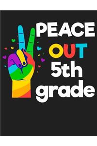 Peace Out 5th Grade