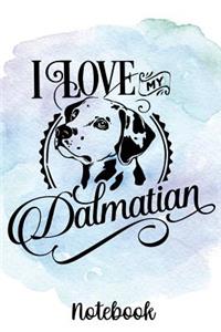 I Love My Dalmatian Notebook