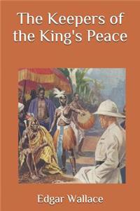 The Keepers of the King's Peace