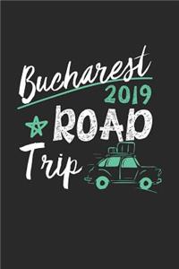 Bucharest Road Trip 2019