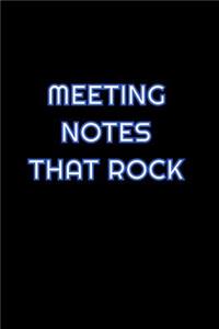 Meeting Notes That Rock