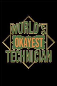 World's okayest Technician